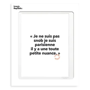 Image Republic Affiches & Tableaux>Affiche Loic Prigent Je Ne Suis Pas Snob - 30 X 40 Cm